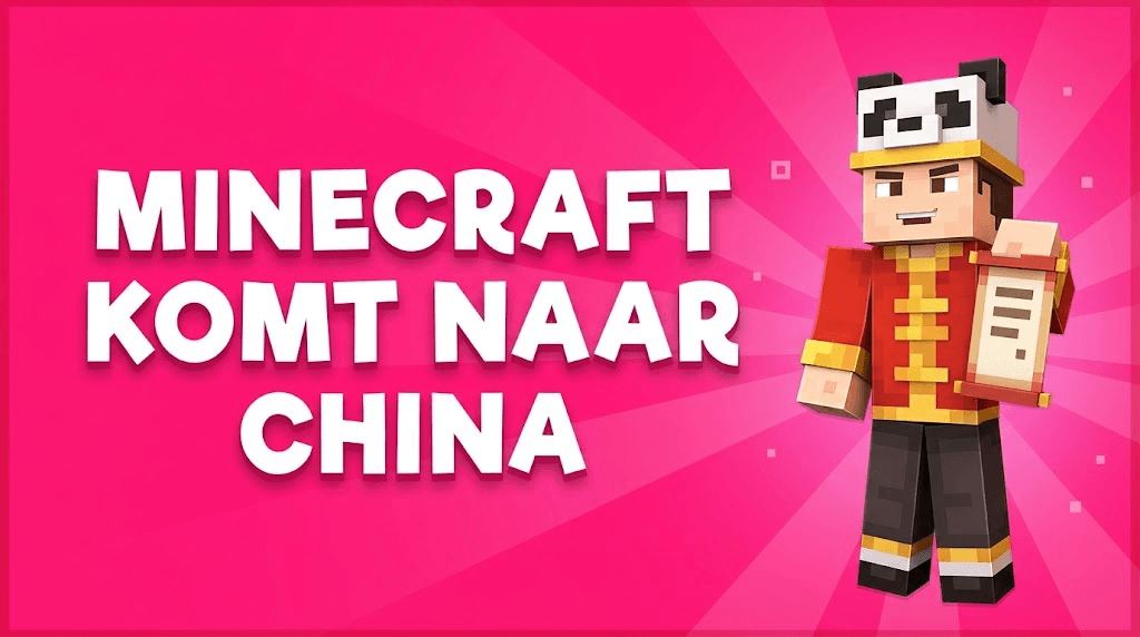 Minecraft komt naar China