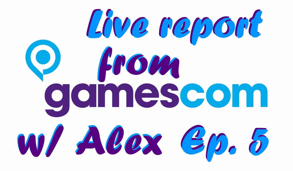 Gamescom 2014 w/ Alex Ep. 5; Visitor Day 2! 
