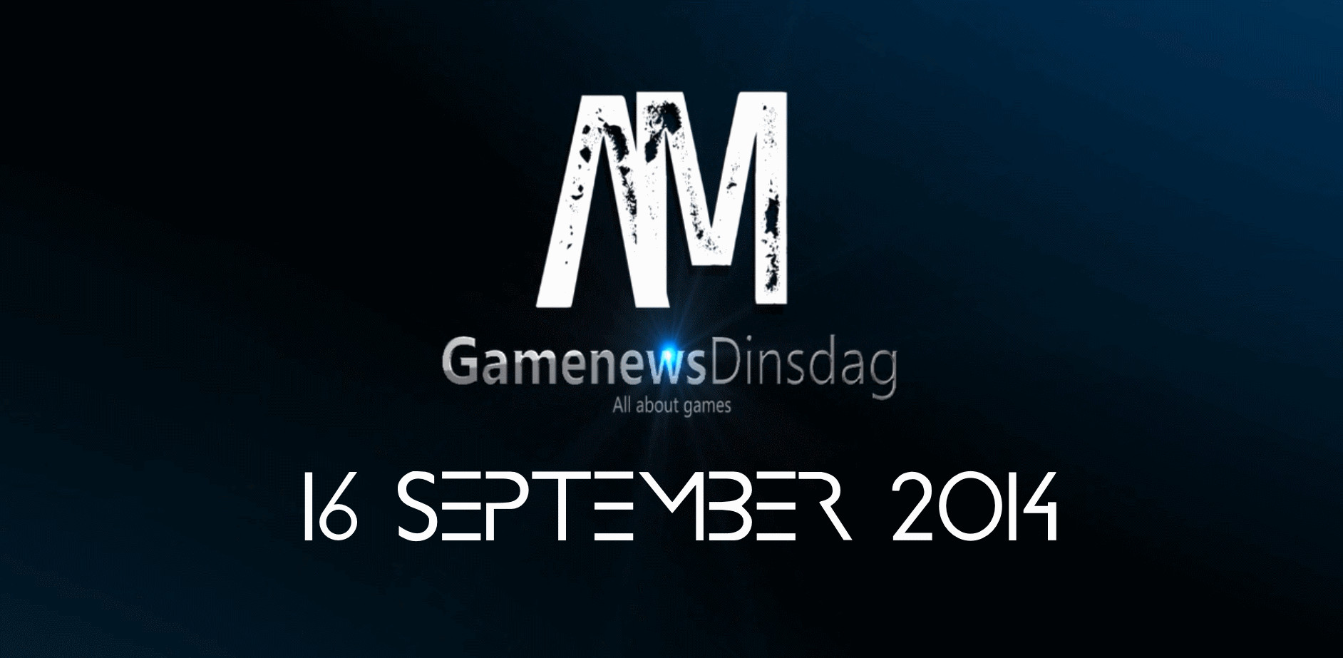 Gamenews Dinsdag 16 September